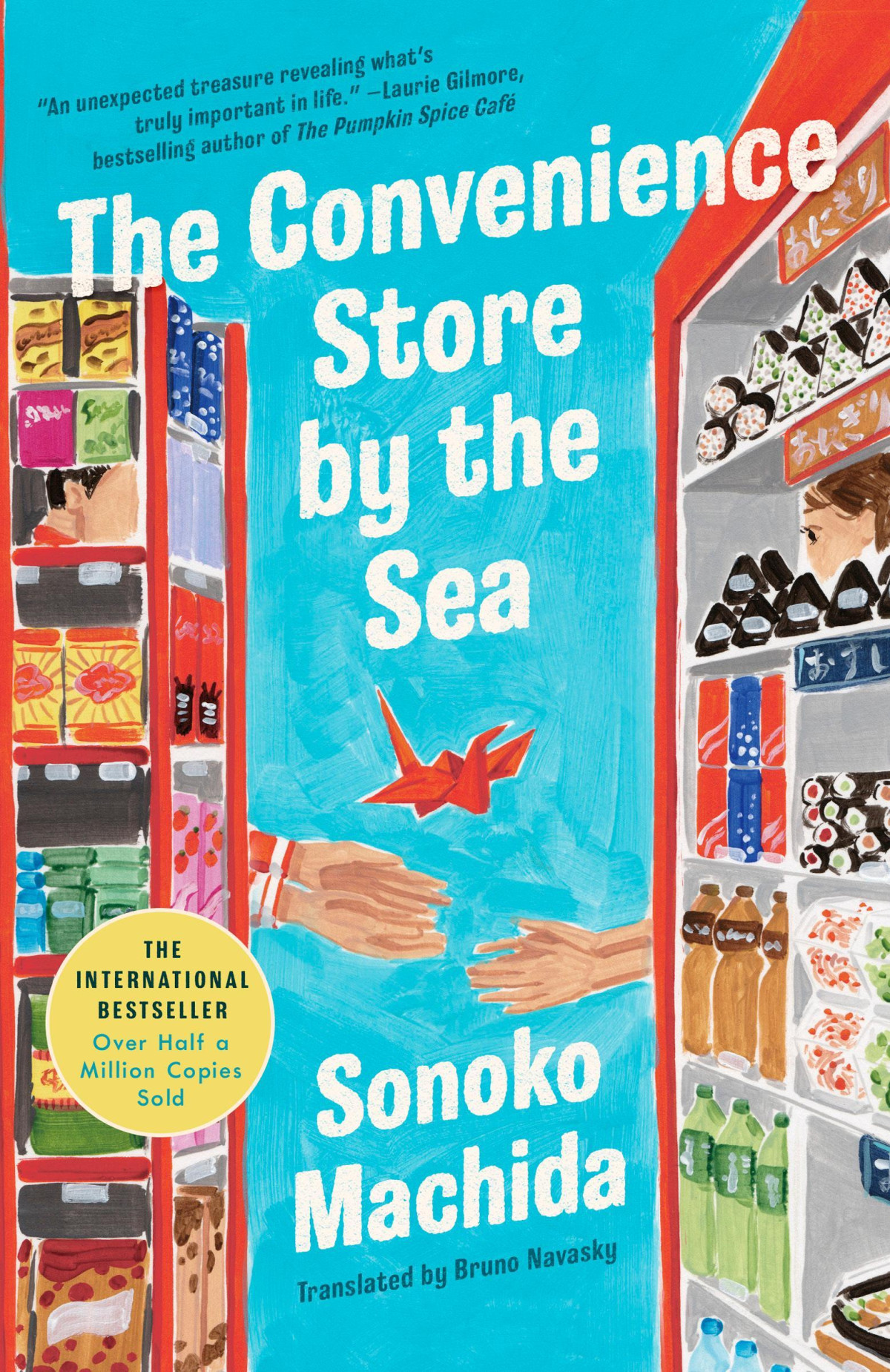The Convenience Store By The Sea Sonoko Machida