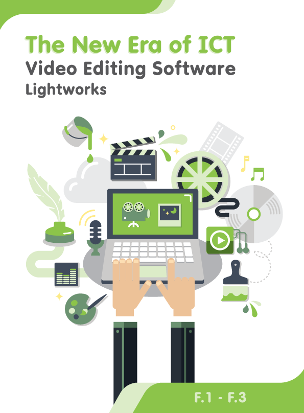 The New Era Of Ict Video Editing Lightworks 2020 Edition Dr Wilton Fok