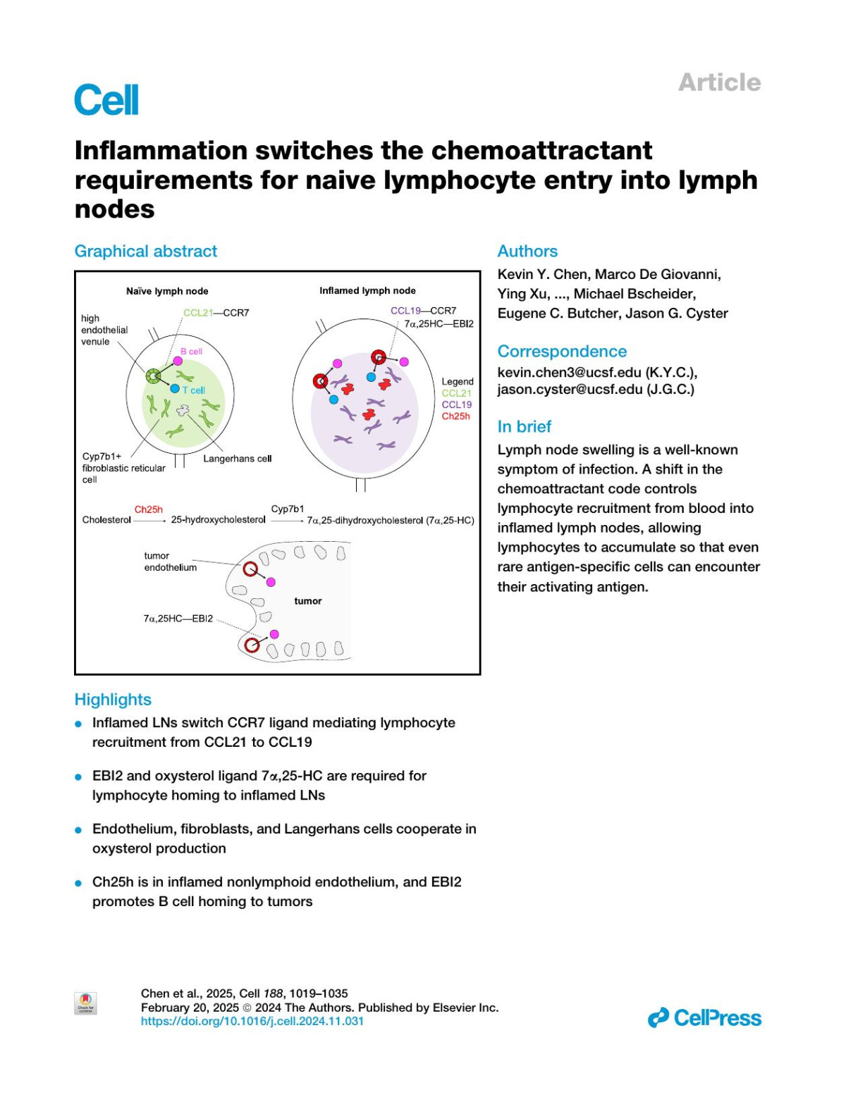 Inflammation Switches The Chemoattractant Requirements For Naive Lymphocyte Entry Into Lymph Nodes Kevin Y Chen Marco De Giovanni Ying Xu Jinping An Nikhita Kirthivasan Erick Lu Kan Jiang Stephen Brooks Serena Ranucci Jiuling Yang Shuto Kanameishi Kenji Kabashima Kevin Brulois Michael Bscheider Eugene C Butcher Jason
