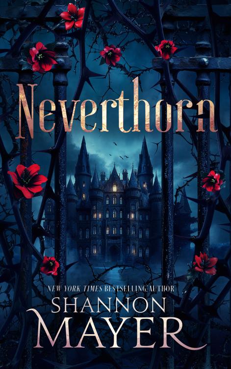 Neverthorn A Dark Academia Urban Fantasy Of Quirks And Curses Book 1 Shannon Mayer
