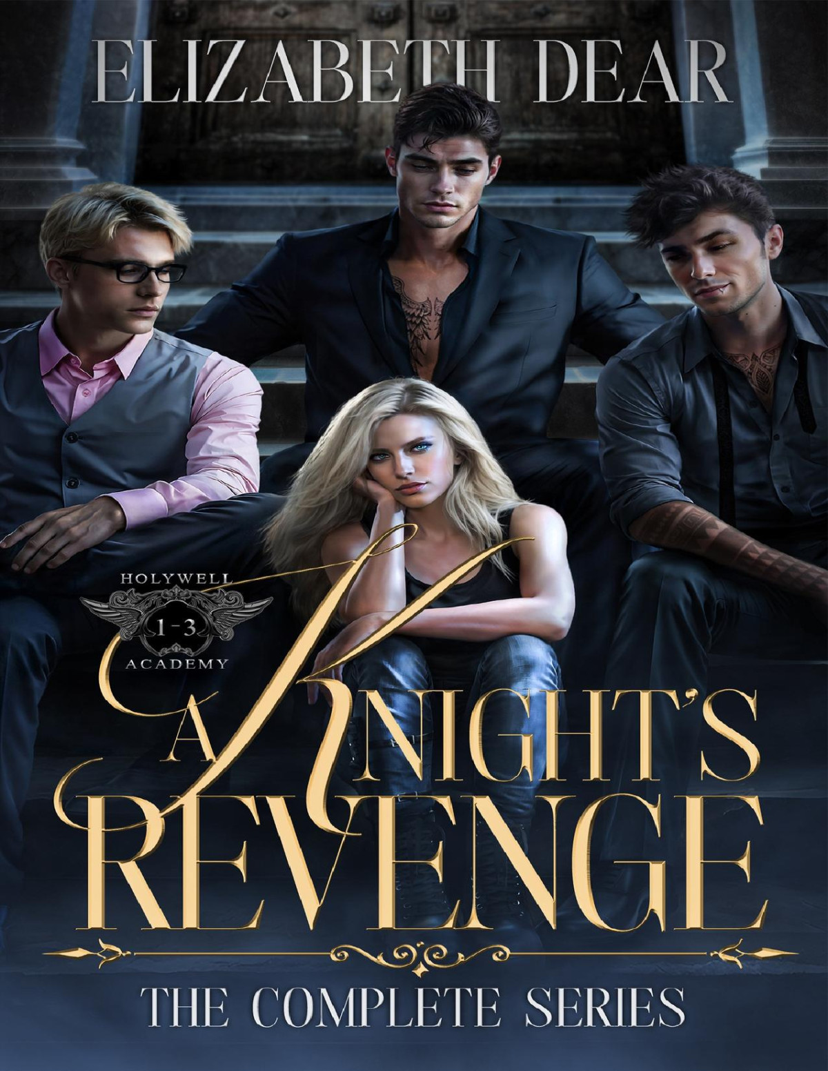 A Knights Revenge The Complete Series Elizabeth Dear
