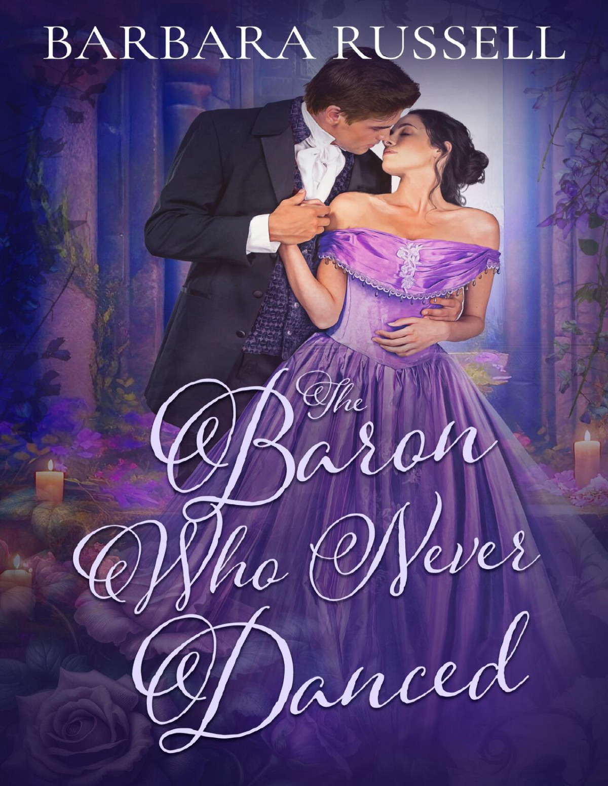 The Baron Who Never Danced Victorian Outcasts Book 5 Barbara Russell