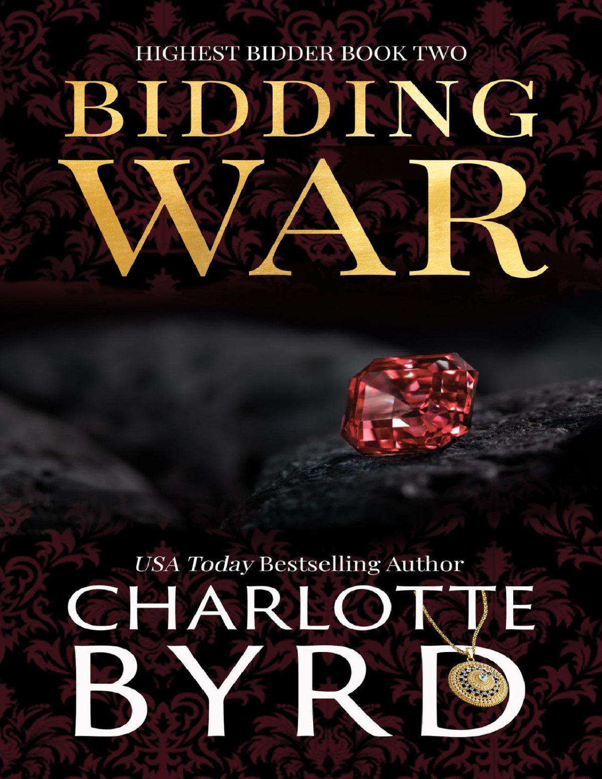 Bidding War An Addictive Dark Auction Fake Fiancé Romance Charlotte Byrd