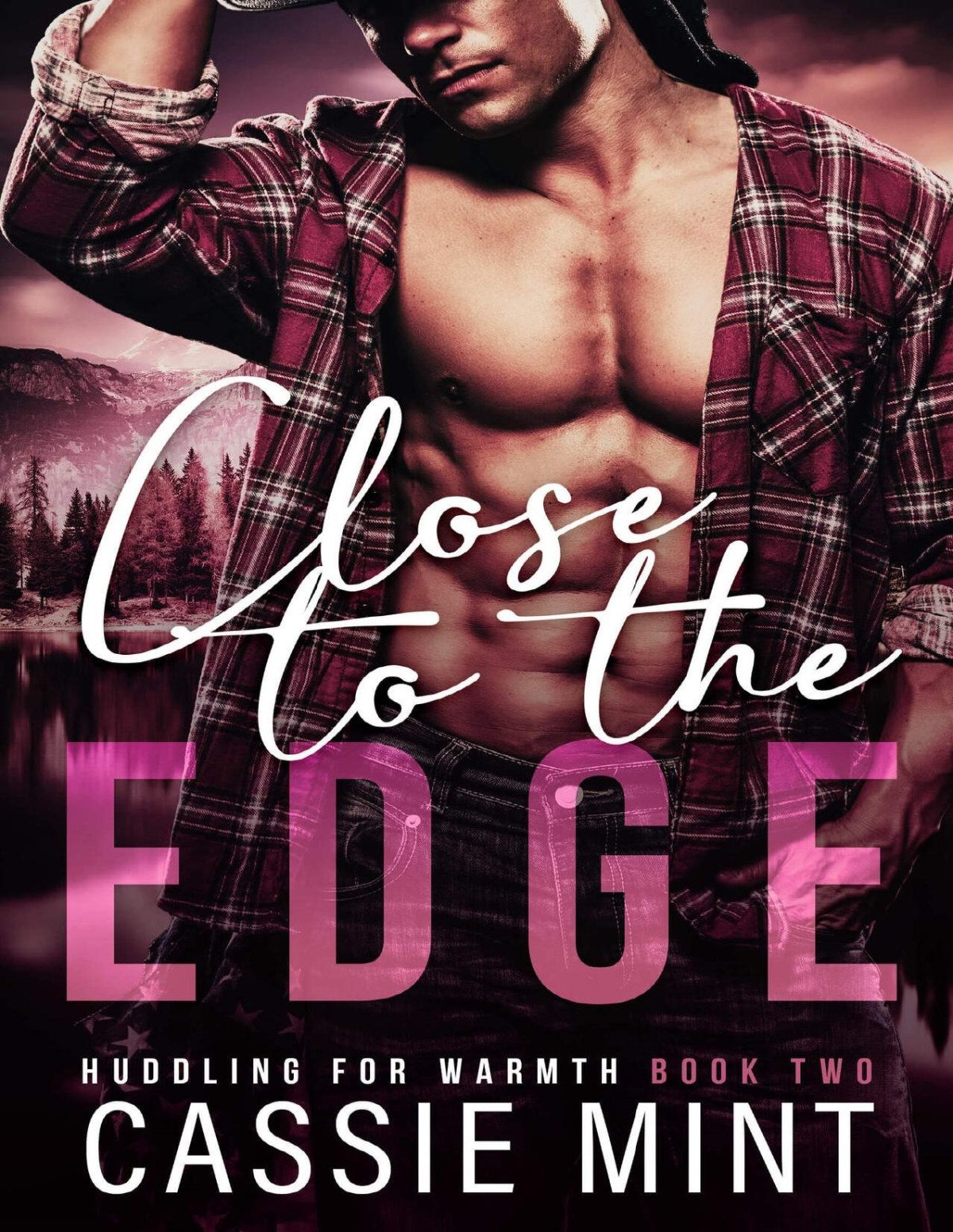 Close To The Edge Huddling For Warmth Book 2 Cassie Mint