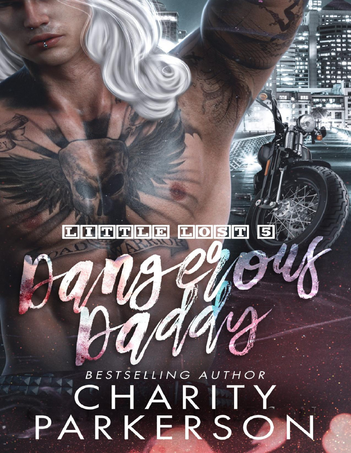 Dangerous Daddy Little Lost Book 5 Charity Parkerson