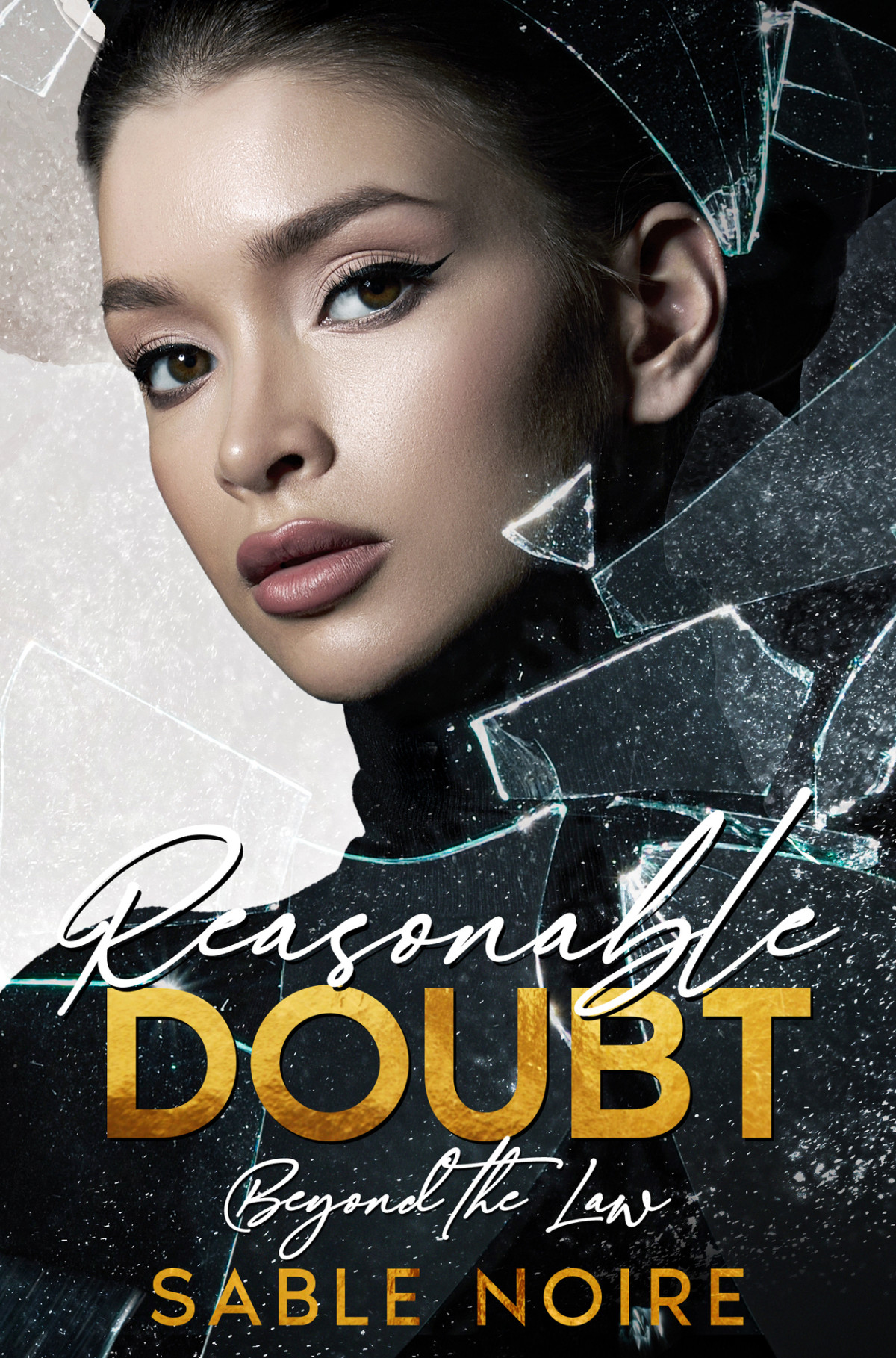 Reasonable Doubt Beyond The Law Sable Noire