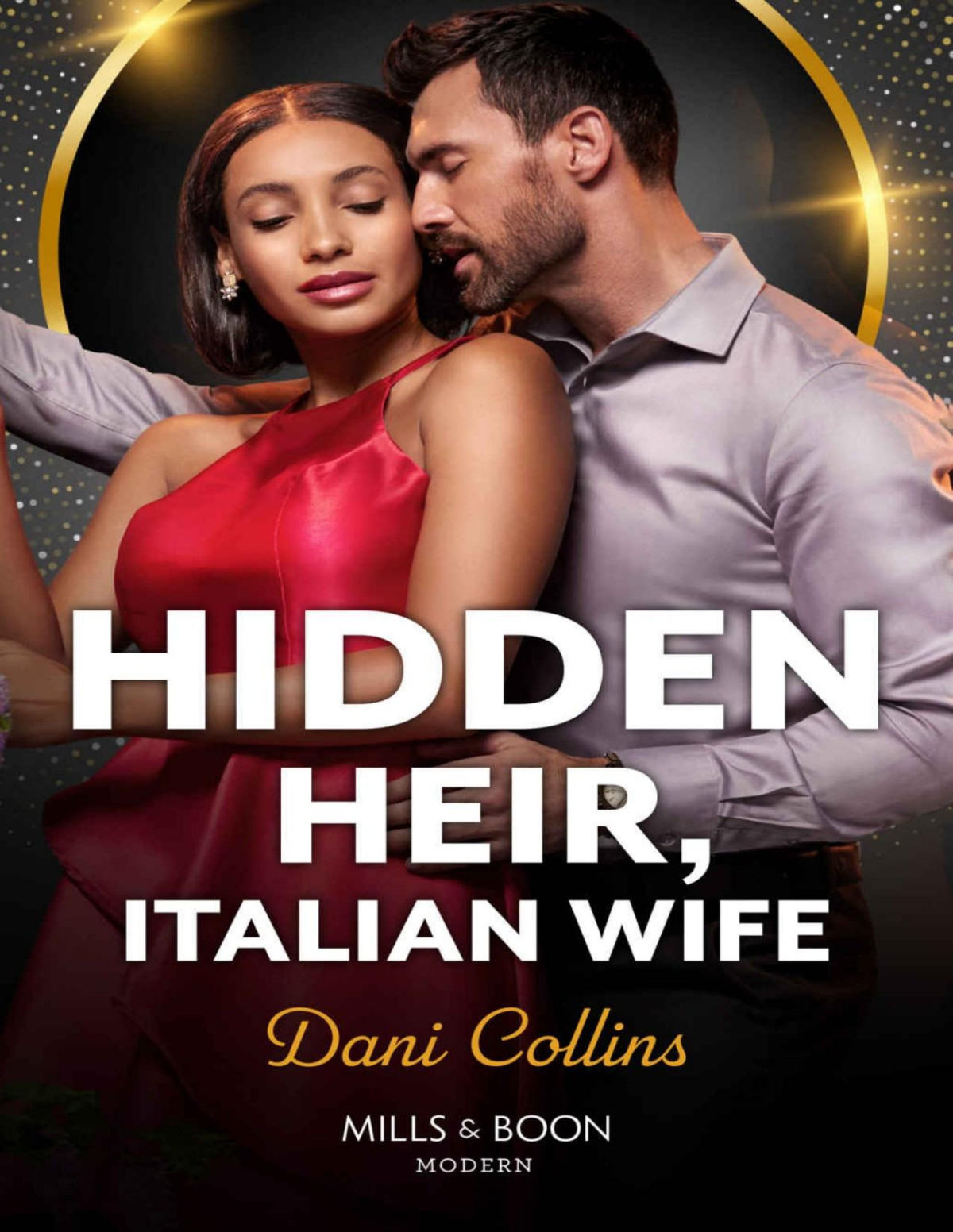 Hidden Heir Italian Wife Mills Boon Modern Dani Collins