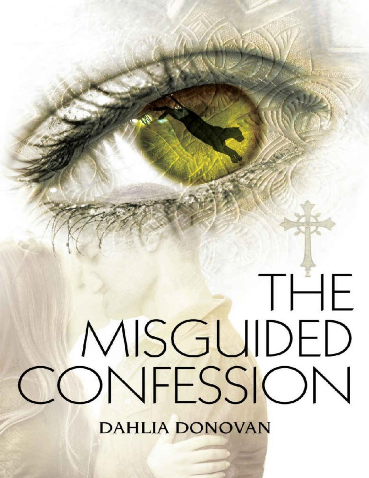 The Misguided Confession Dahlia Donovan