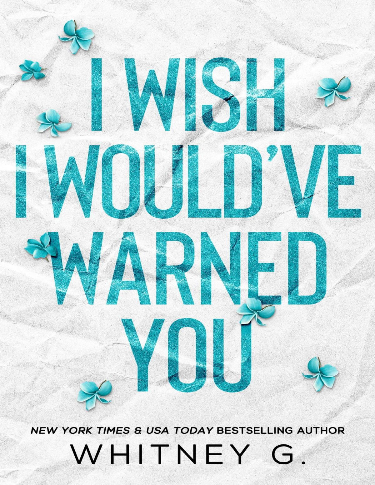I Wish I Wouldve Warned You A Stepbrother Romance Forbidden Wishes Book 3 Whitney G
