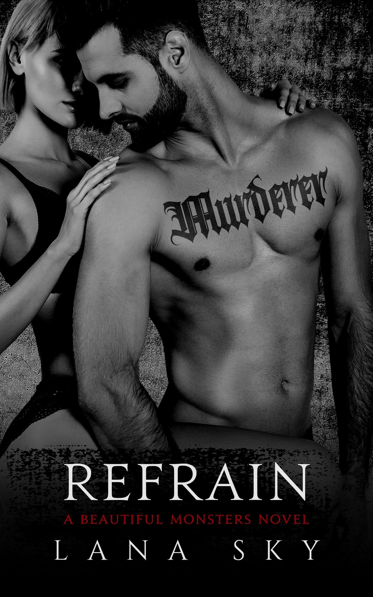 Refrain A Dark Mafia Romance Beautiful Monsters Book 2 Lana Sky