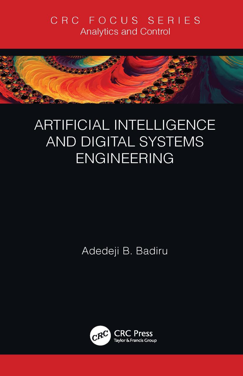 Artificial Intelligence And Digital Systems Engineering 1st Adedeji B Badiru