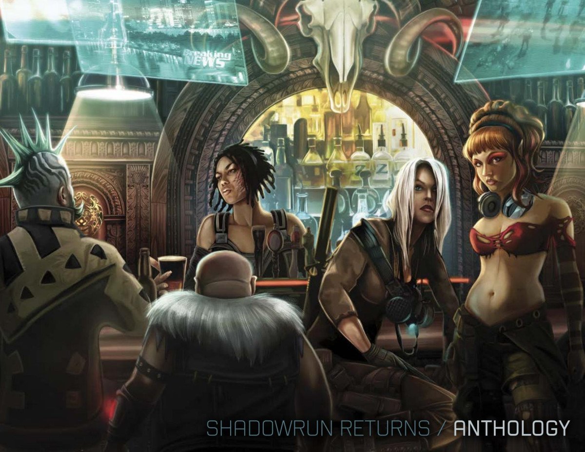 Shadowrun Returns Anthology Jordan Weisman Jennifer Brozek Malik Toms Jason M Hardy Steven Kenson Russel Zimmerman Robyn King Dylan Birtolo Phaedra Weldon Jason Schmetzer Tom Dowd J C Hutchins Patrick Goodman