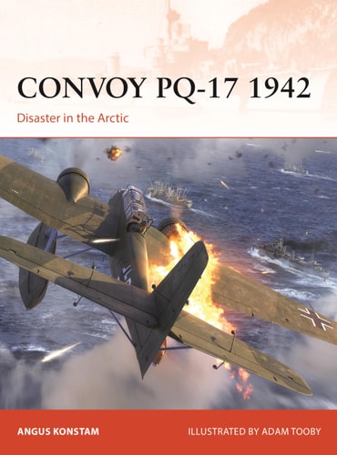 Convoy Pq17 1942 Angus Konstam