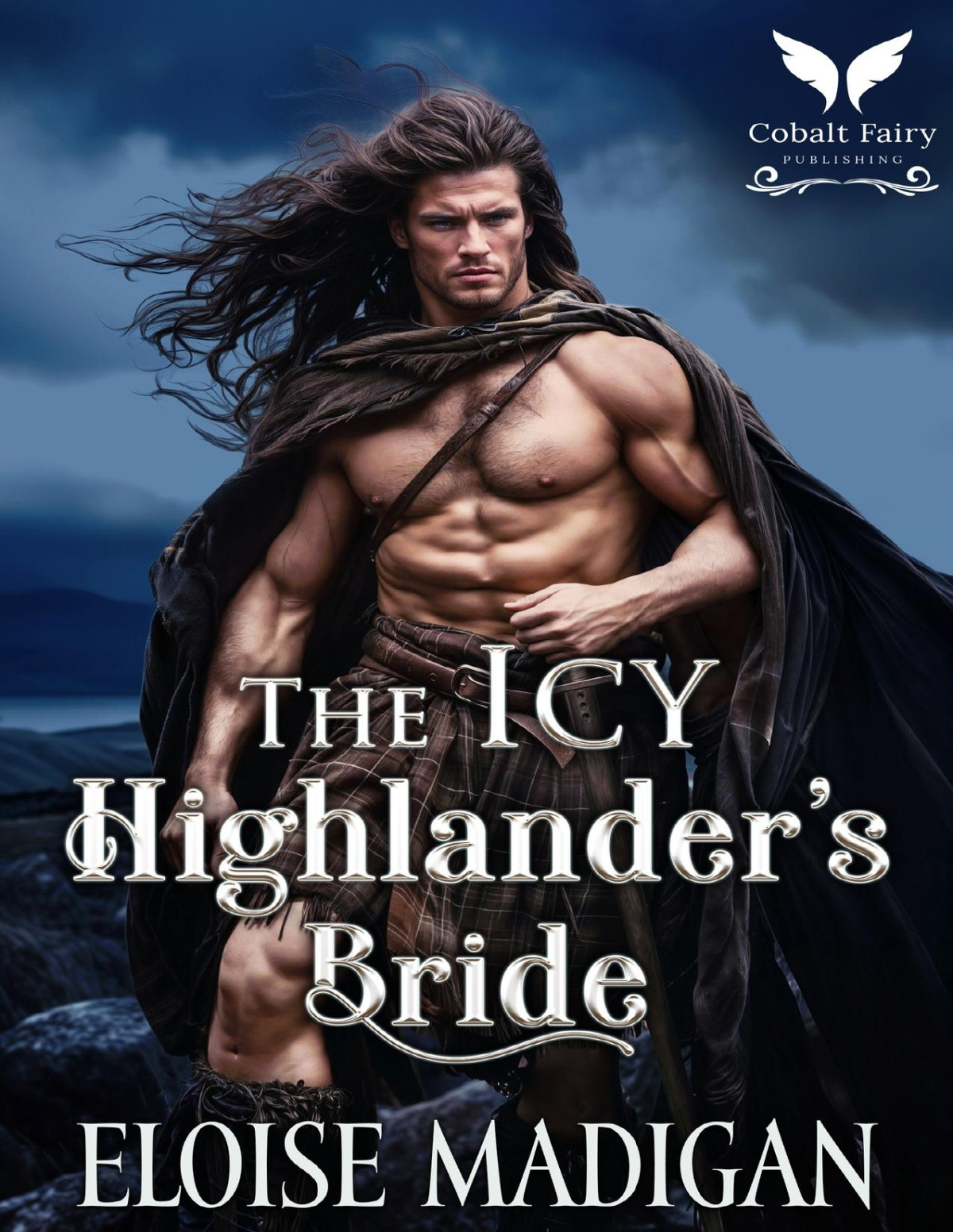 The Icy Highlanders Bride A Highlanders Historical Romance Novel Highland Brides Of Convenience Book 3 Eloise Madigan