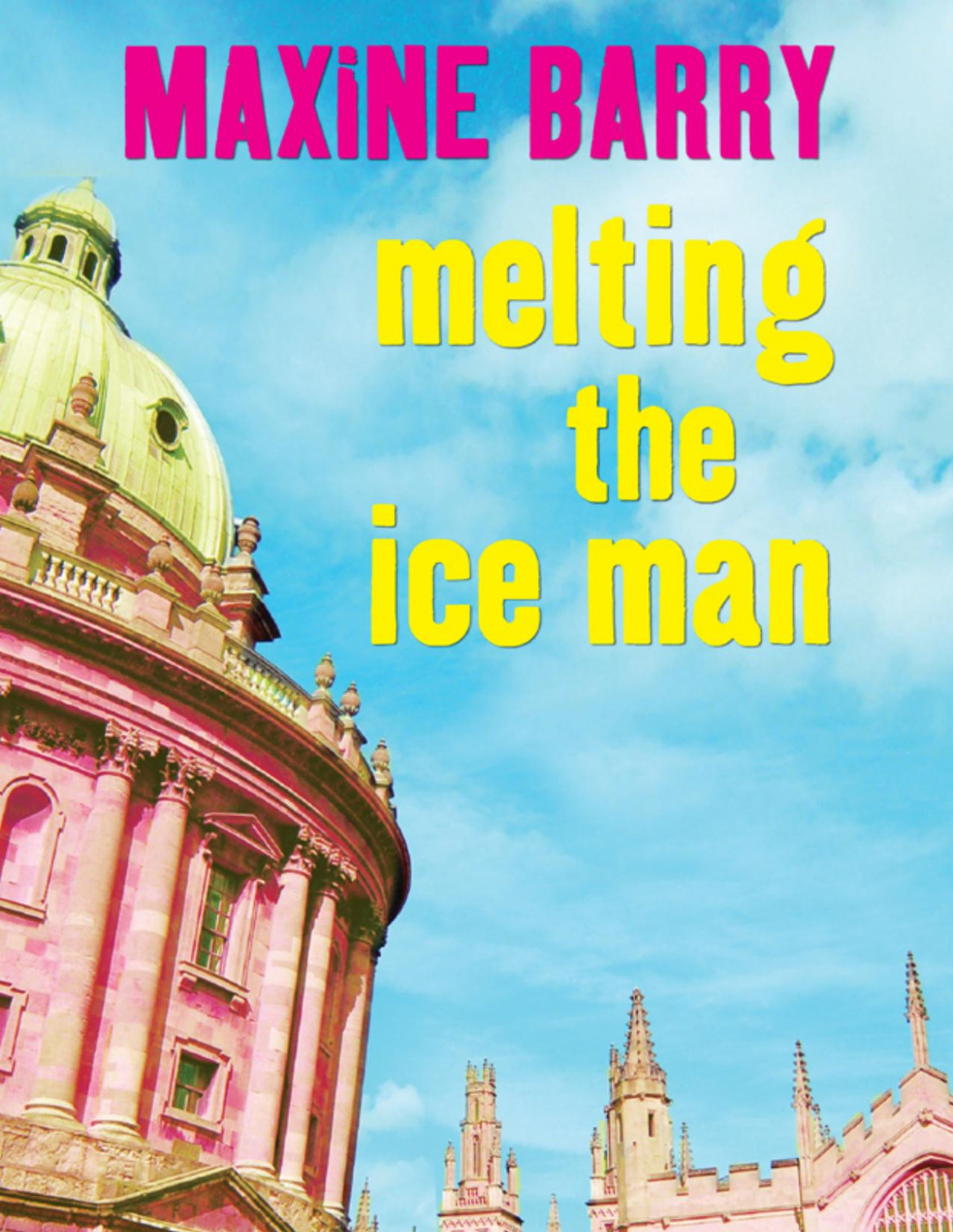 Melting The Iceman Maxine Barry