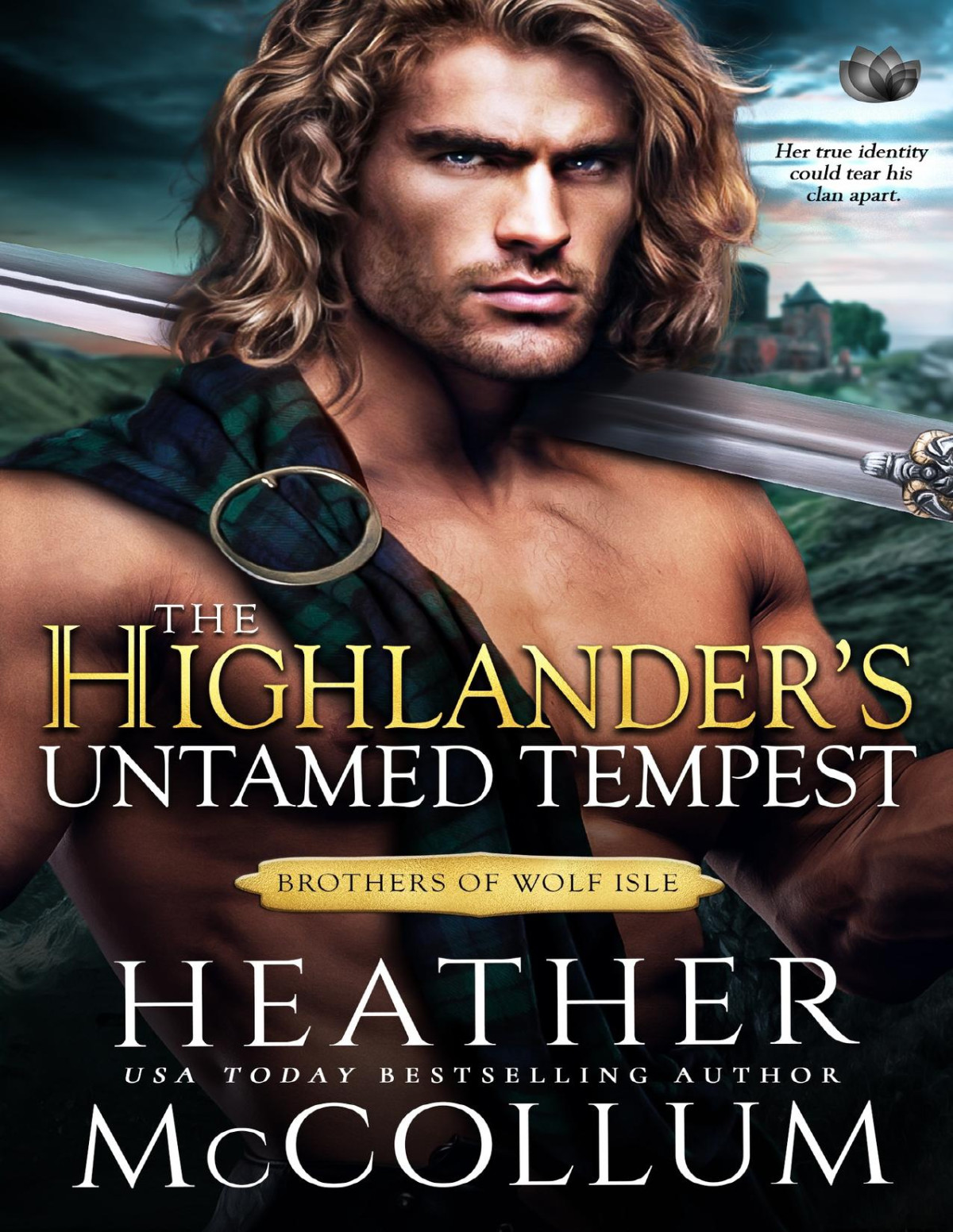 The Highlanders Untamed Tempest The Brothers Of Wolf Isle Heather Mccollum