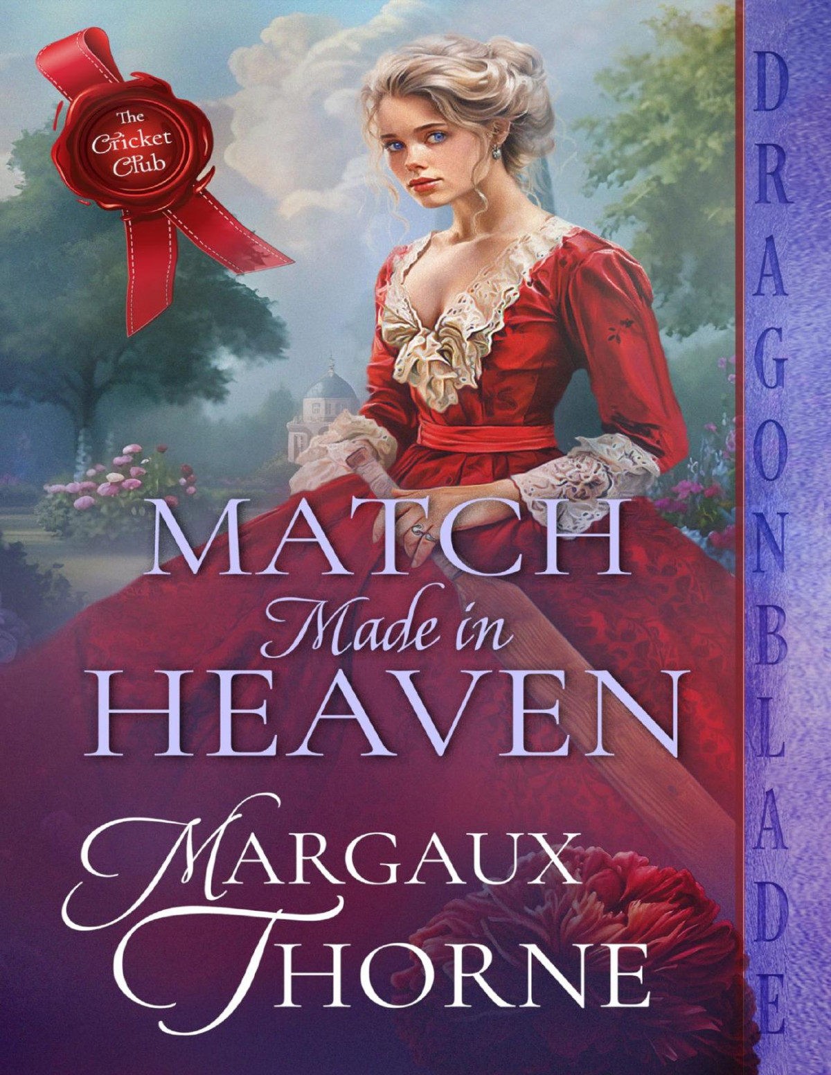 Match Made In Heaven A Regency Historical Romance The Cricket Club Book 5 Margaux Thorne