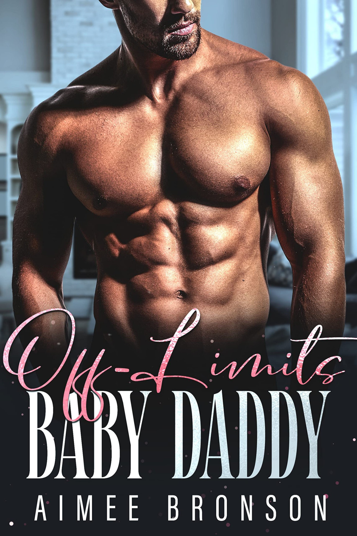 Offlimits Baby Daddy A Brothers Best Friend Billionaire Romance Brother Knows Best Aimee Bronson