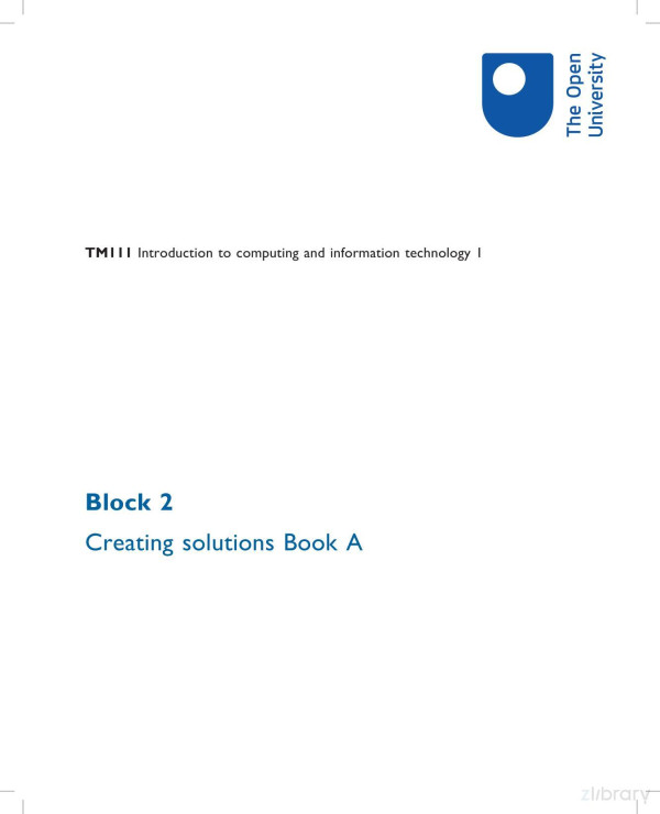 Tm111 Block 2a Introduction To Computing And Information Technology Sarah Mattingly And Richard Walker