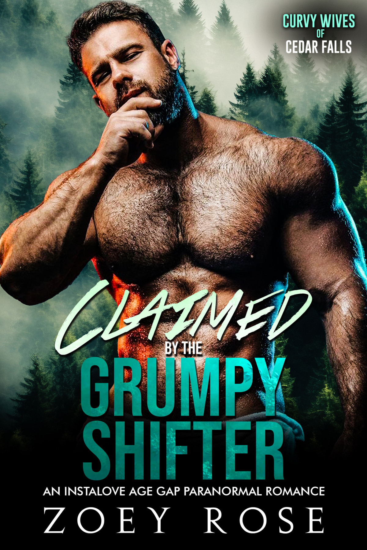 Curvy Wives Of Cedar Falls 5 Claimed By The Grumpy Shifter Zoey Rose