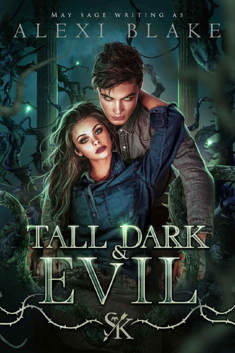 Tall Dark And Evil A Seven Kingdoms Paranormal Romance Standalone Alexi Blake May Sage