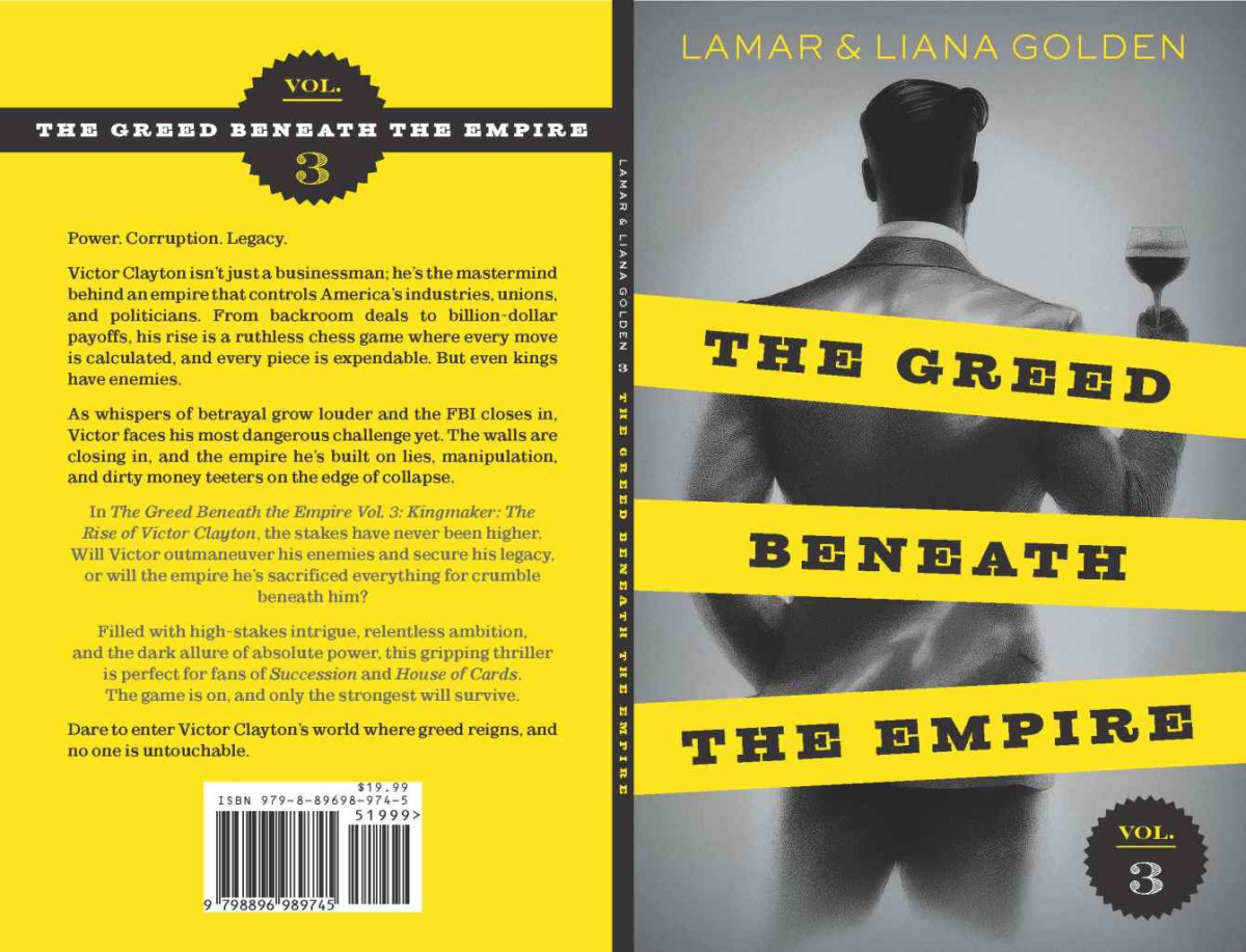 The Greed Beneath The Empire Vol 3 Lamar Golden Liana Golden