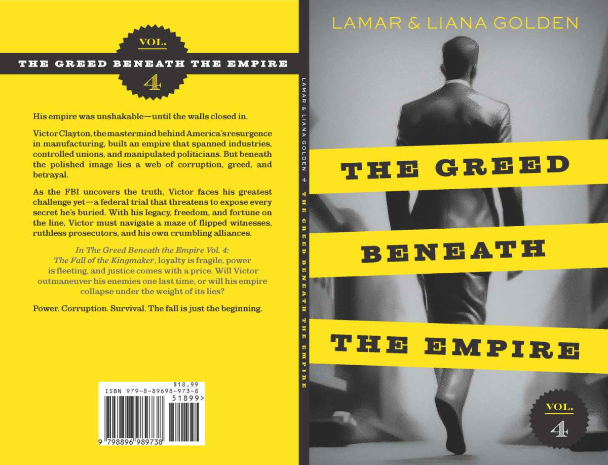 The Greed Beneath The Empire Vol 4 Lamar Golden Liana Golden