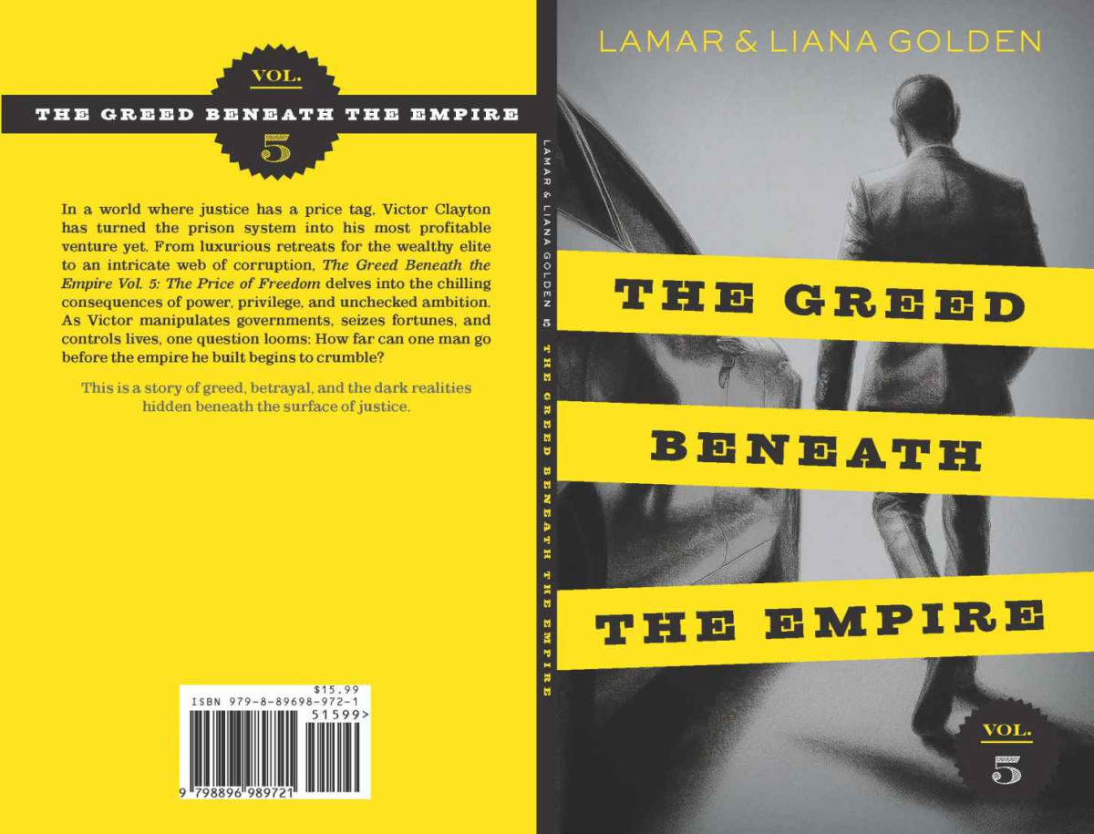 The Greed Beneath The Empire Vol 5 Lamar Golden Liana Golden