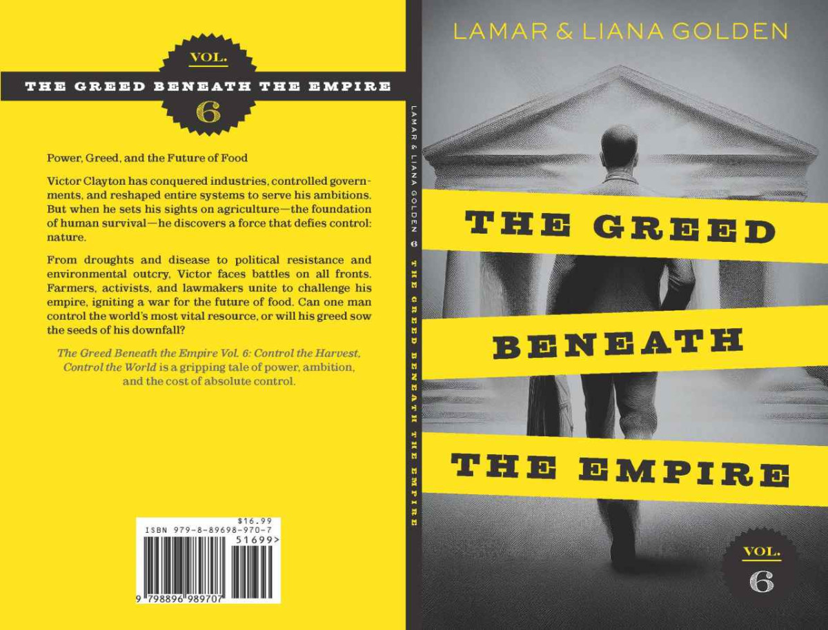 The Greed Beneath The Empire Vol 6 Lamar Golden Liana Golden