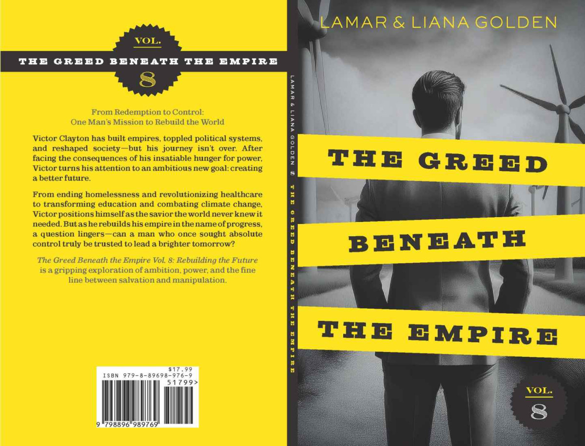 The Greed Beneath The Empire Vol 8 Lamar Golden Liana Golden