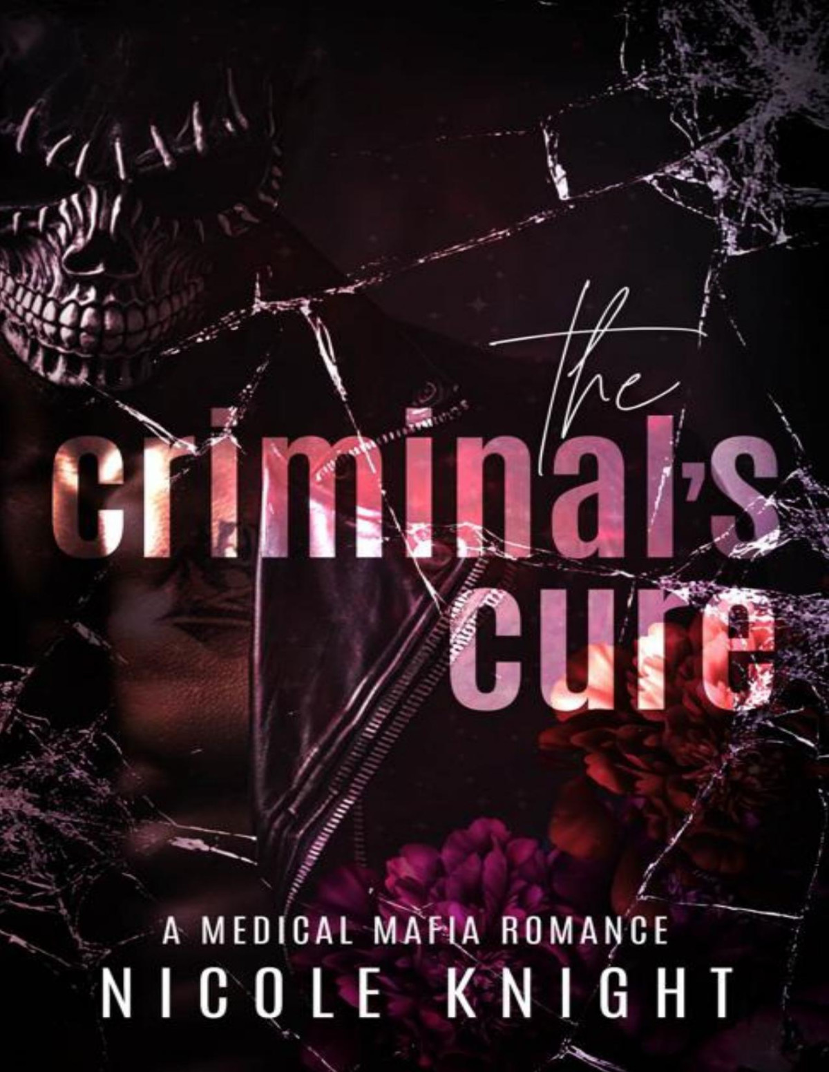 The Criminals Cure Nicole Knight