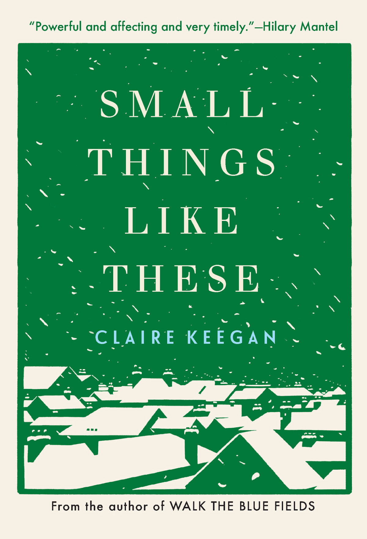Small Things Like These Claire Keegan