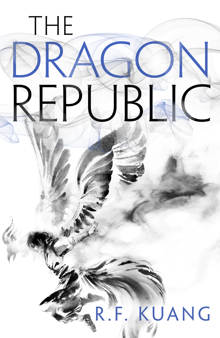 The Dragon Republic R F Kuang
