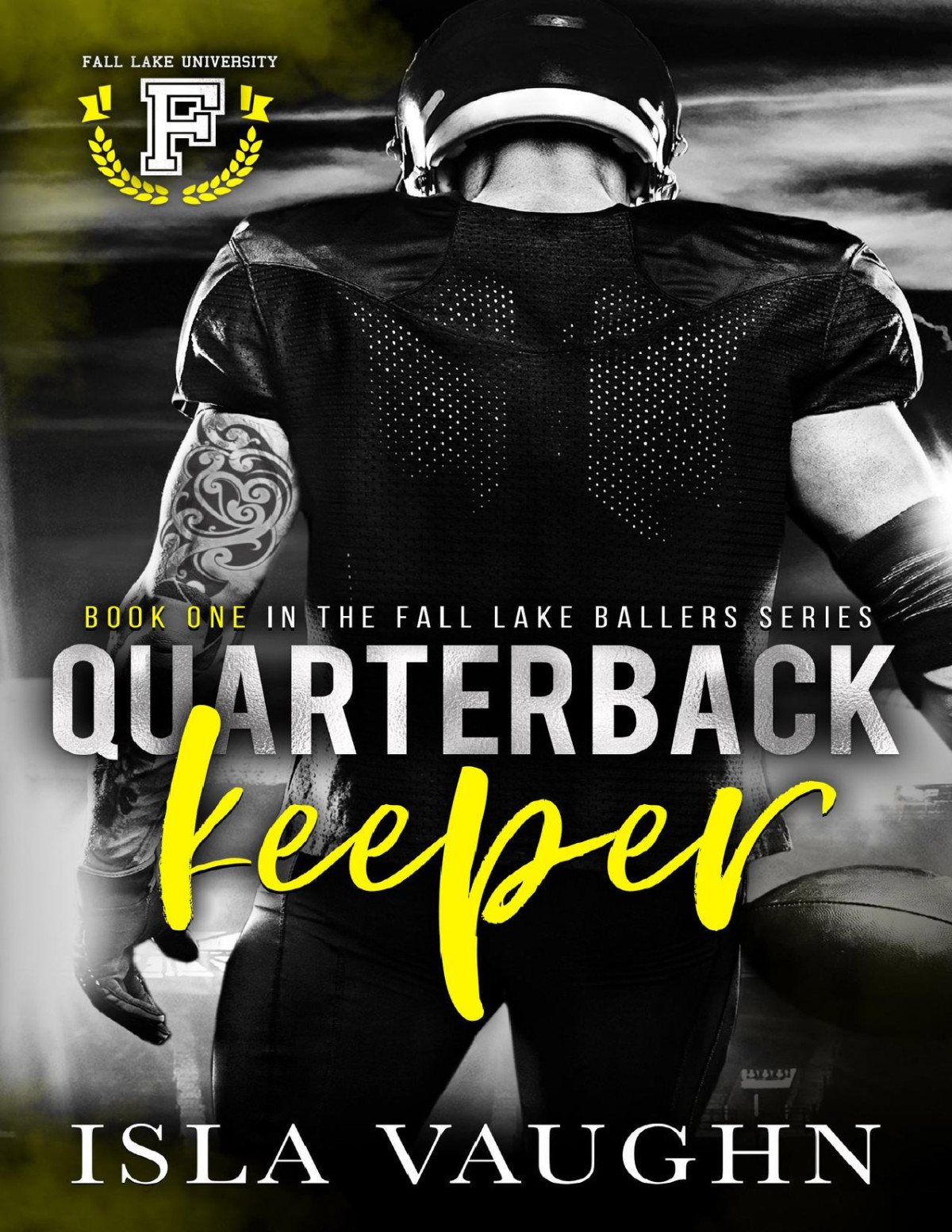 Quarterback Keeper A College Sports Romance Fall Lake Ballers Book 1 Isla Vaughn