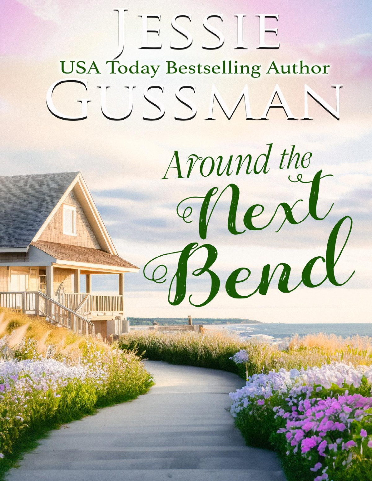 Around The Next Bend Raspberry Ridge Sweet Beach Romance Book 4 Jessie Gussman