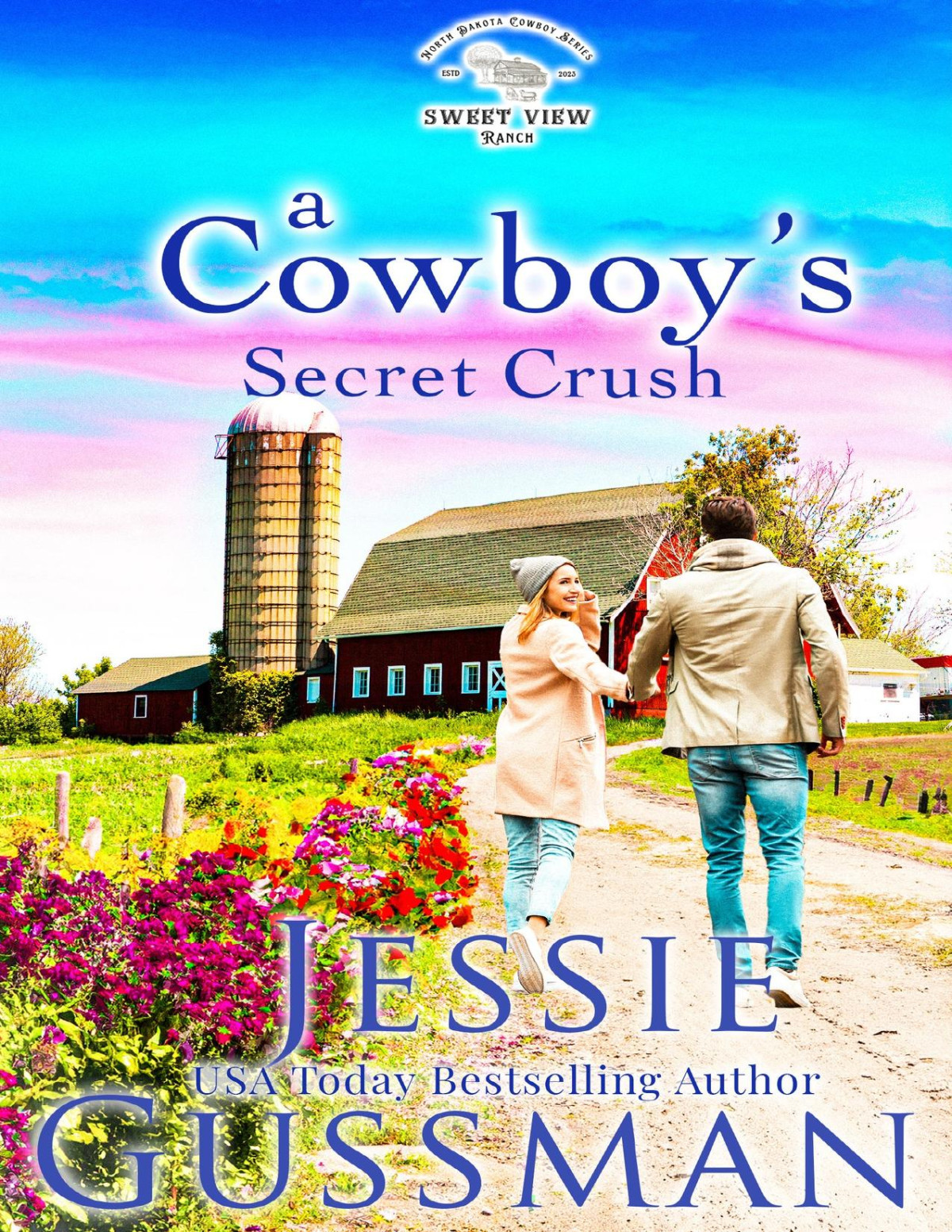 A Cowboys Secret Crush Sweet View Ranch Western Cowboy Romance Book 3 Sweet View Ranch Western Christian Cowboy Romance Jessie Gussman