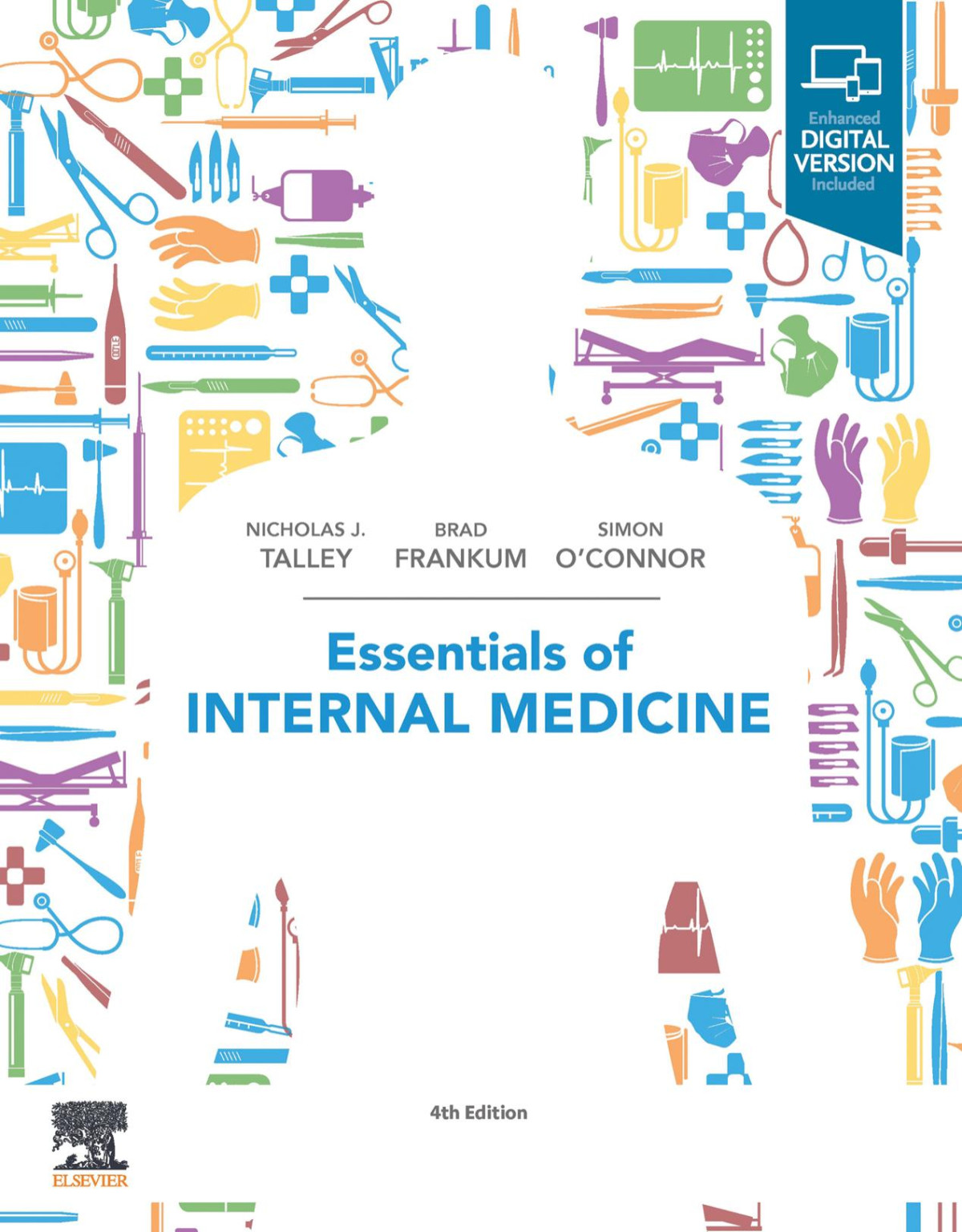 Essentials Of Internal Medicine 4th Edition 4th Talley Nicholas J Md Phd Fracp Fafphm Frcp Lond Frcp Edin Facp Fahms Brad Frankum Oam B Med Hons Fama Simon Oconnor Fracp Ddu Fcsanz