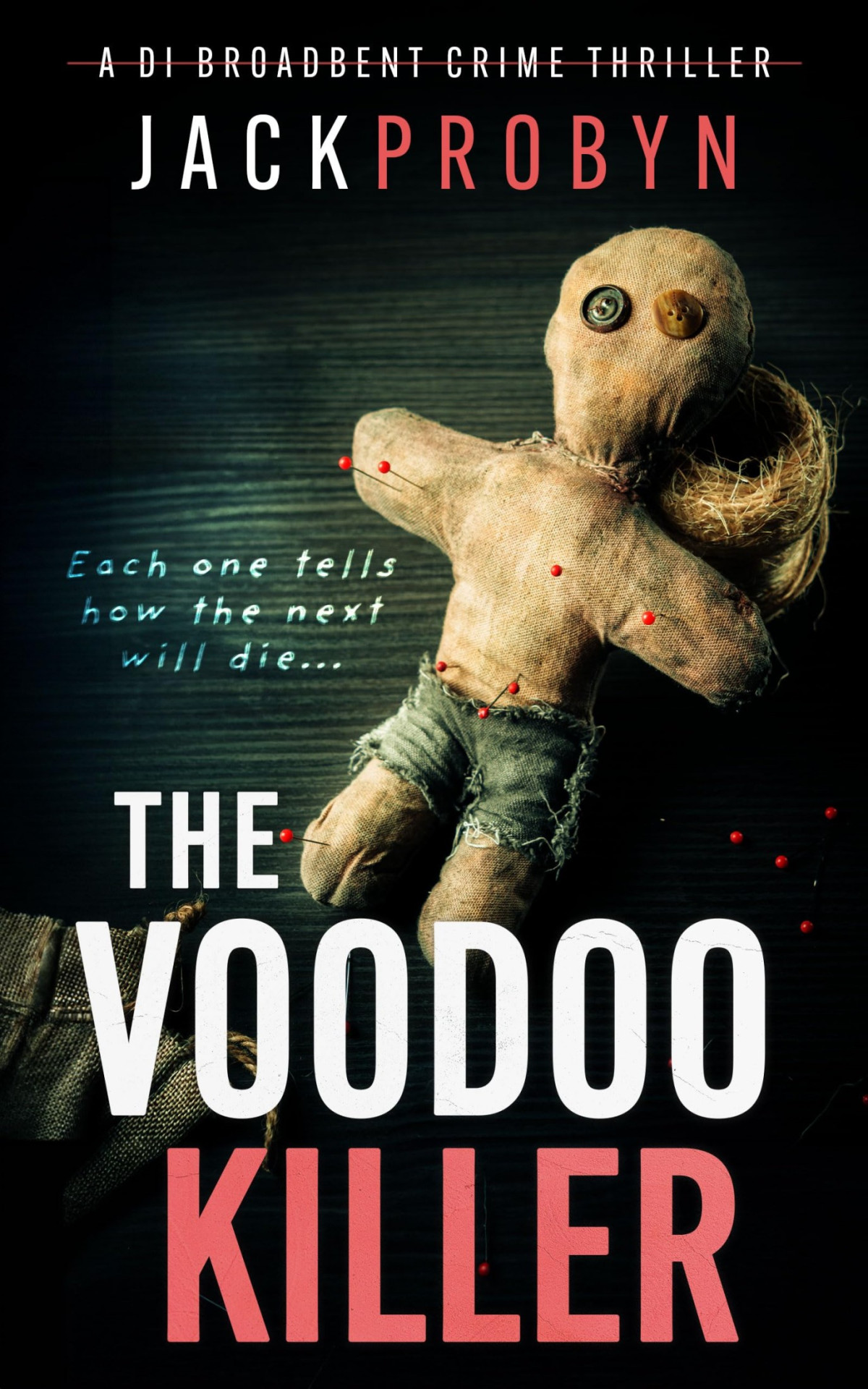 The Voodoo Killer Jack Probyn