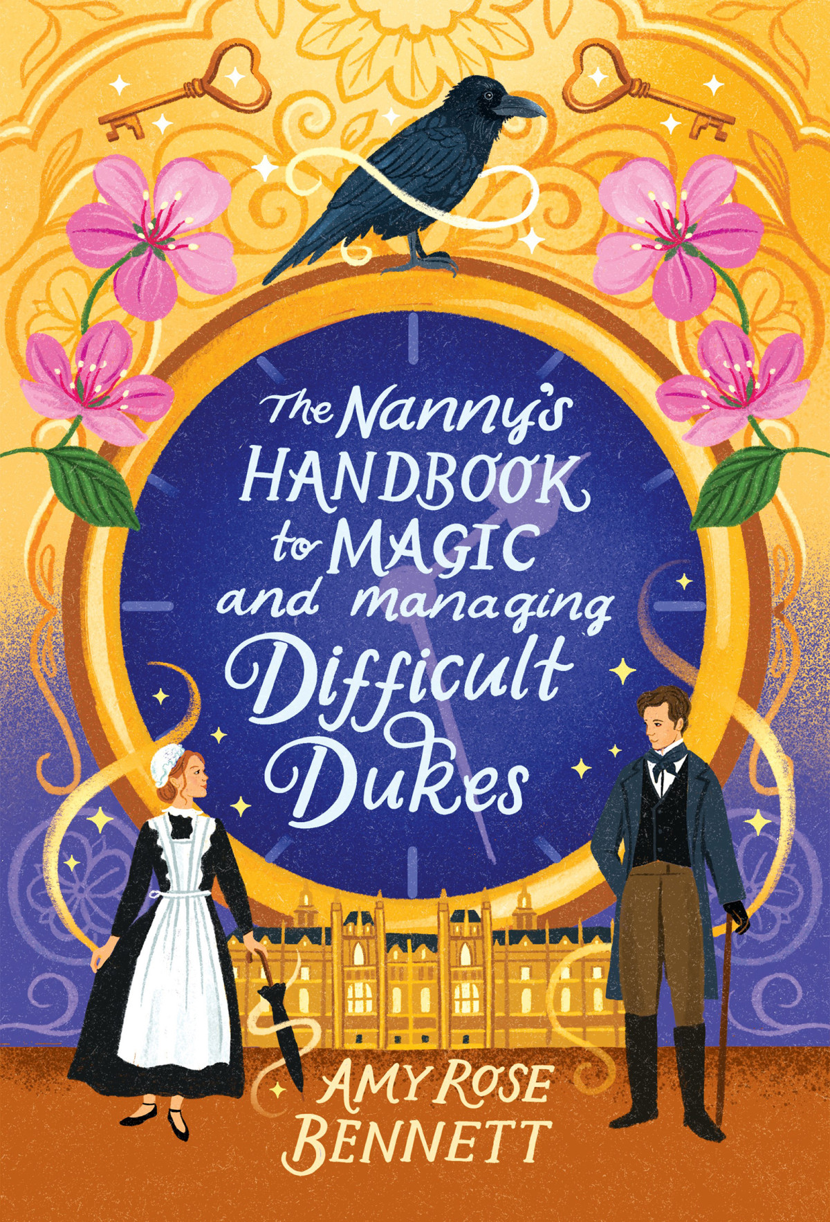 The Nannys Handbook To Magic And Managing Difficult Dukes Amy Rose Bennett