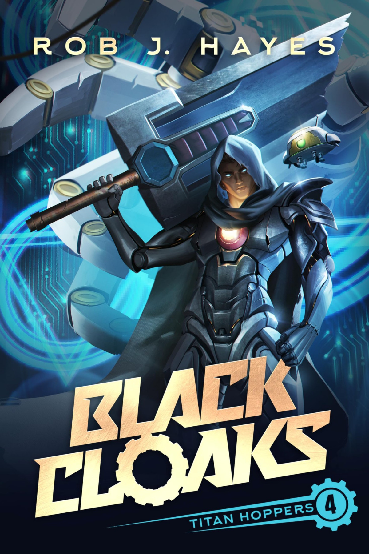 Black Cloaks Titan Hoppers Book 4 Rob J Hayes