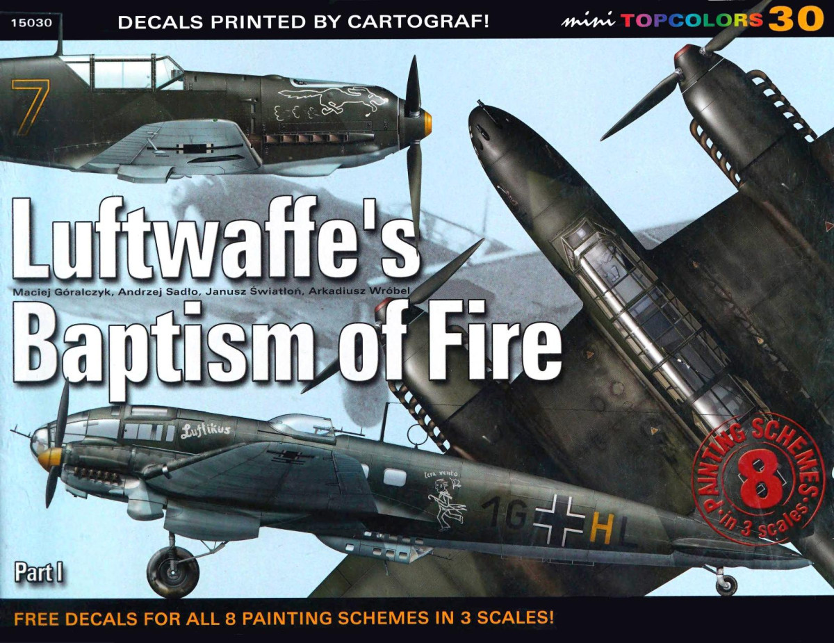 Luftwaffes Baptism Of Fire Part 1 Kagero Mini Topcolors 15030 1st Edition Maciej Góralczyk