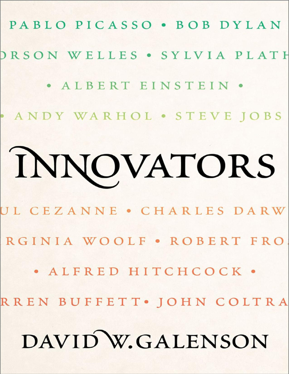 Innovators David W Galenson