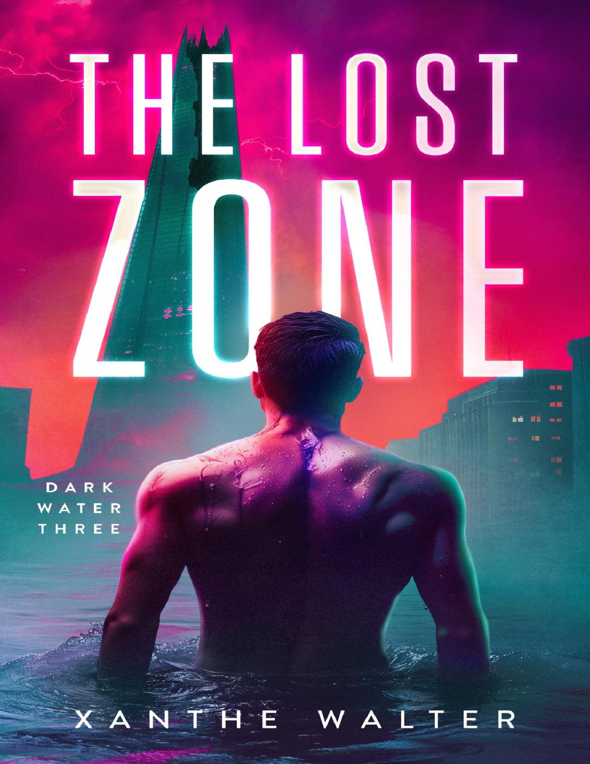 The Lost Zone The Explosive Third Novel In The Addictive Mm Romantic Thriller Series Dark Water Series Book Three Xanthe Walter