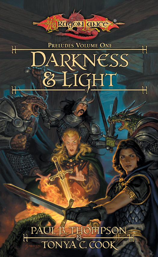 Darkness Light Preludes Volume 1 Paul B Thompson Tonya C Cook