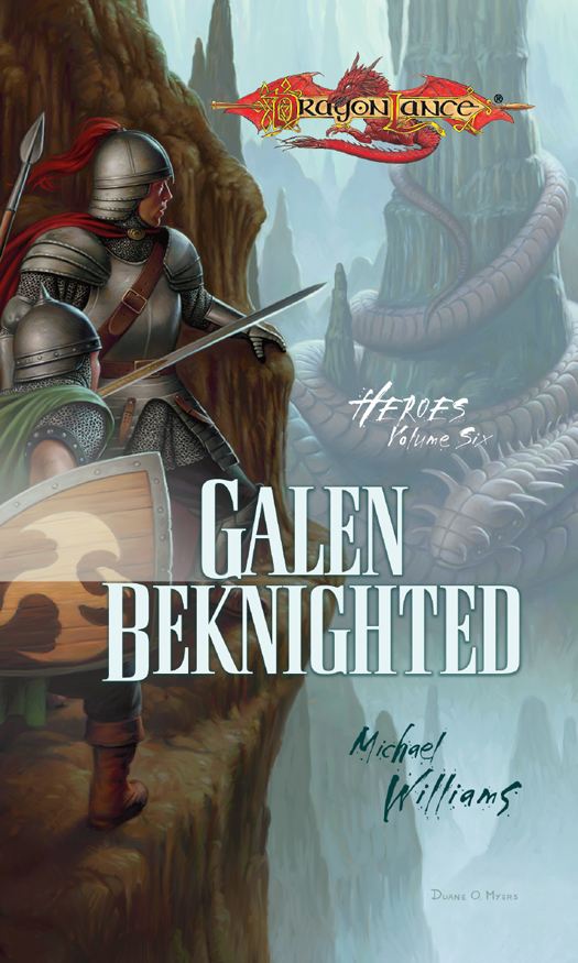 Galen Beknighted Heroes Volume 6 Michael Williams