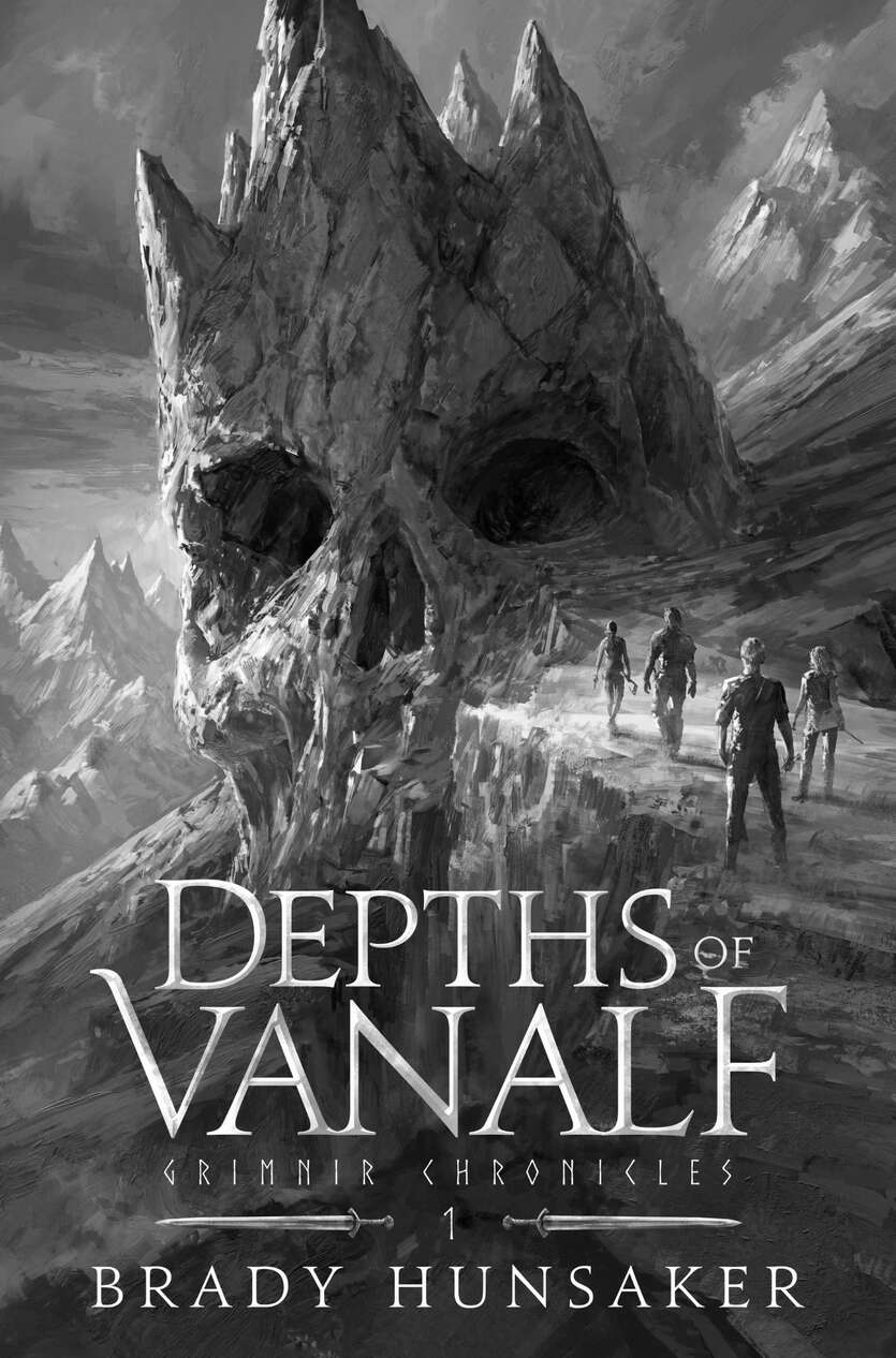 Depths Of Vanalf Grimnir Chronicles 1 Brady Hunsaker