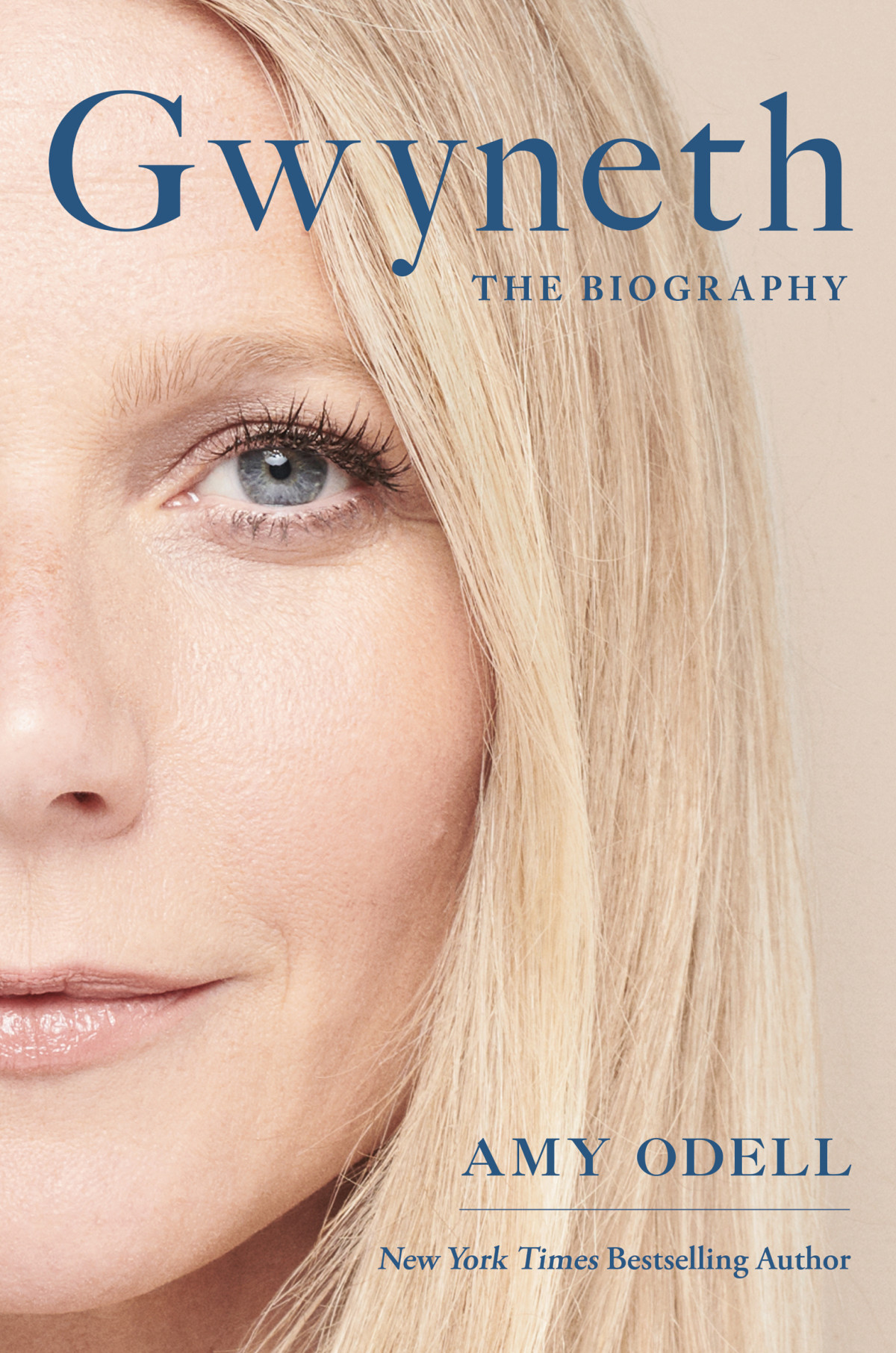 Gwyneth The Biography Amy Odell
