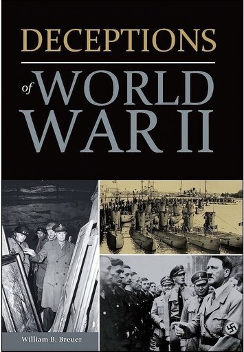 Deceptions Of World War Ii 1st Edition William B Breuer