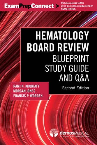 Hematology Board Review Blueprint Study Guide And Qa 2e Dec 26 2023 0826188028demos Medicalpdf 2nd Edition Editors Rami N Khoriaty