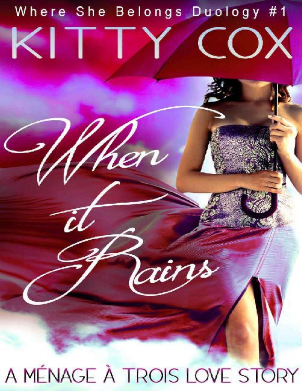 When It Rains Where She Belongs Book 1 Kitty Cox